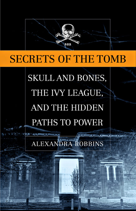 Title details for Secrets of the Tomb by Alexandra Robbins - Available